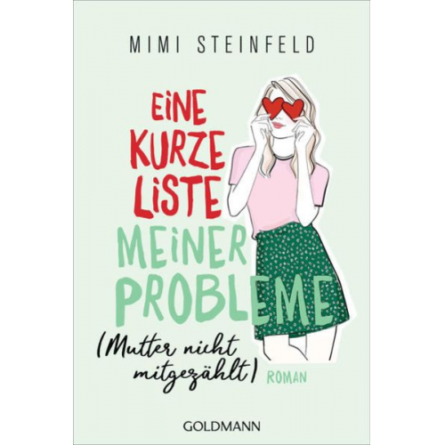 Mimi Steinfeld - Eine kurze Liste meiner Probleme (Mutter nicht mitgezählt)