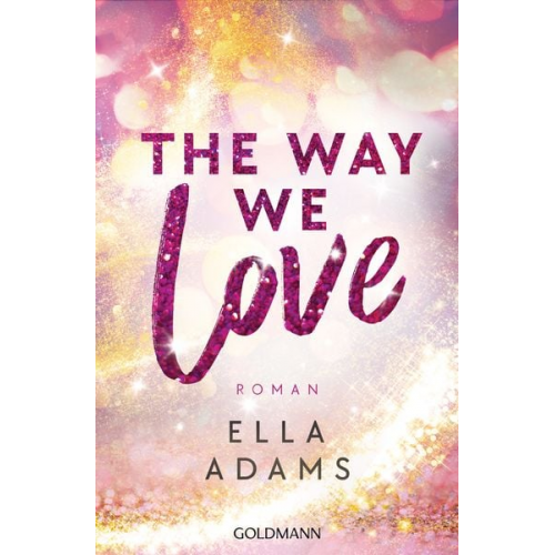 Ella Adams - The Way We Love