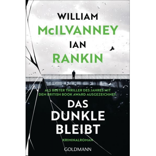 Ian Rankin William McIlvanney - Das Dunkle bleibt