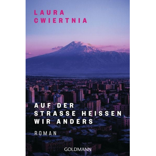 Laura Cwiertnia - Auf der Straße heißen wir anders