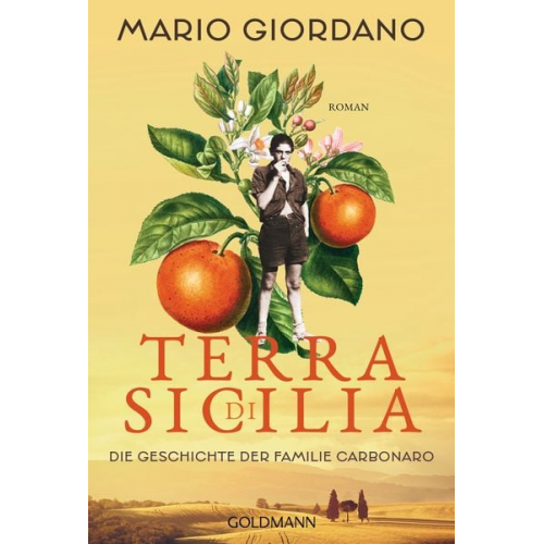 Mario Giordano - Terra di Sicilia. Die Geschichte der Familie Carbonaro