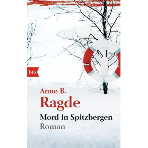 Anne B. Ragde - Mord in Spitzbergen