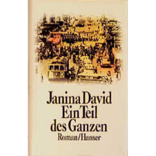 Janina David - Ein Teil des Ganzen