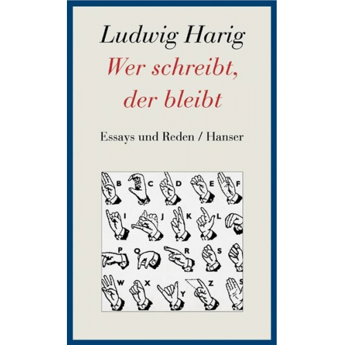 Ludwig Harig - Wer schreibt, der bleibt