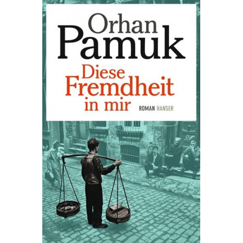 Orhan Pamuk - Diese Fremdheit in mir