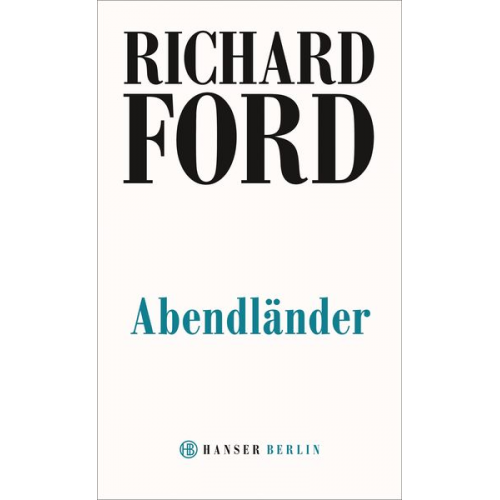 Richard Ford - Abendländer