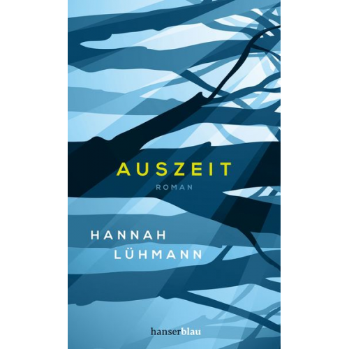 Hannah Lühmann - Auszeit