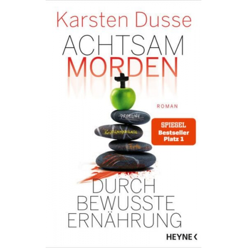 Karsten Dusse - Achtsam morden durch bewusste Ernährung