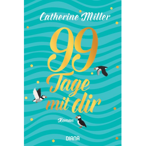 Catherine Miller - 99 Tage mit dir