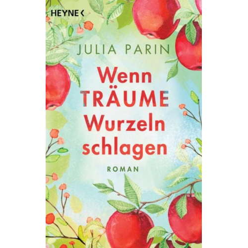 Julia Parin - Wenn Träume Wurzeln schlagen