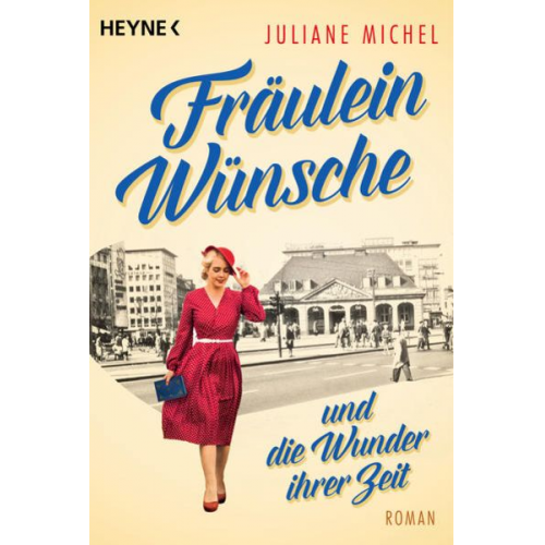 Juliane Michel - Fräulein Wünsche und die Wunder ihrer Zeit