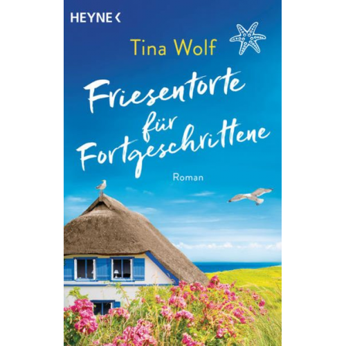 Tina Wolf - Friesentorte für Fortgeschrittene