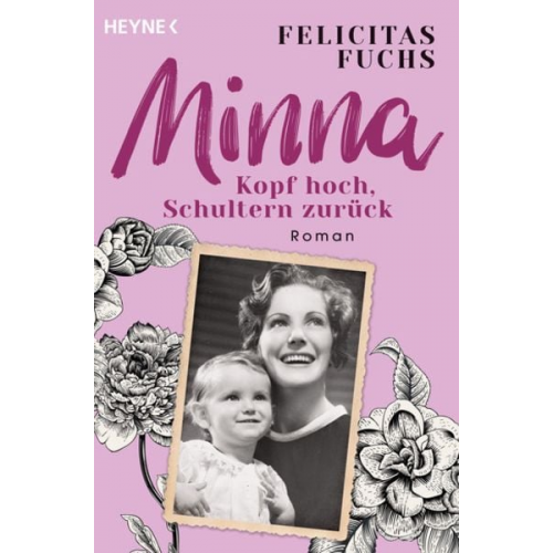 Felicitas Fuchs - Minna. Kopf hoch, Schultern zurück
