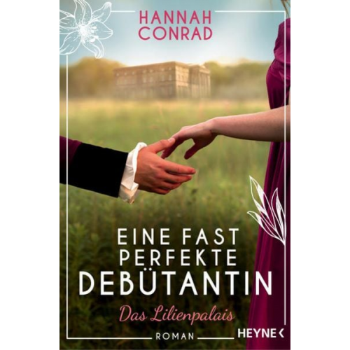 Hannah Conrad - Eine fast perfekte Debütantin