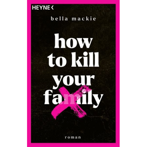 Bella Mackie - How to kill your family