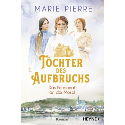 Marie Pierre - Töchter des Aufbruchs