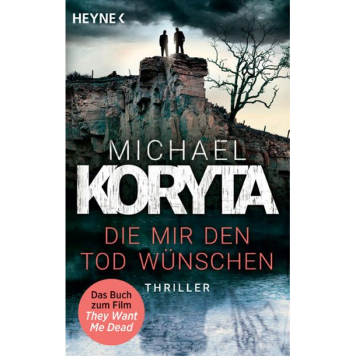 Michael Koryta - Die mir den Tod wünschen