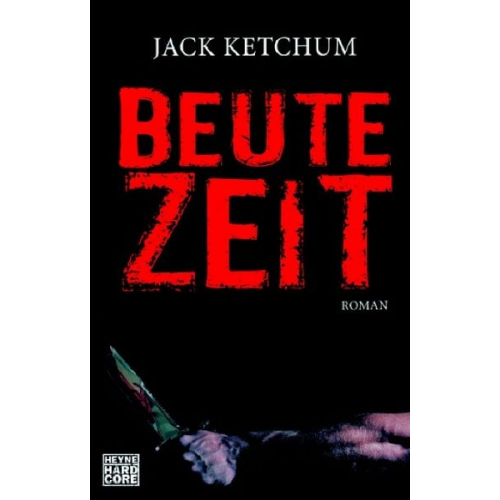 Jack Ketchum - Beutezeit