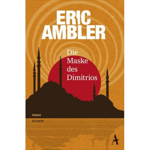 Eric Ambler - Die Maske des Dimitrios