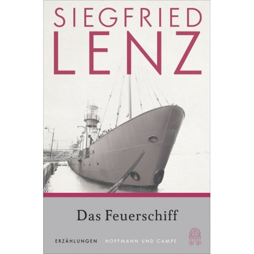 Siegfried Lenz - Das Feuerschiff