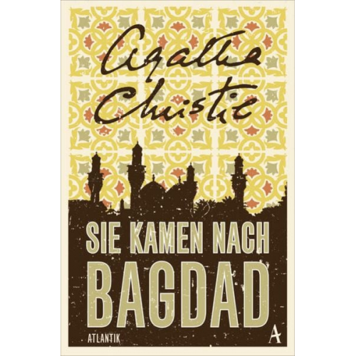 Agatha Christie - Sie kamen nach Bagdad