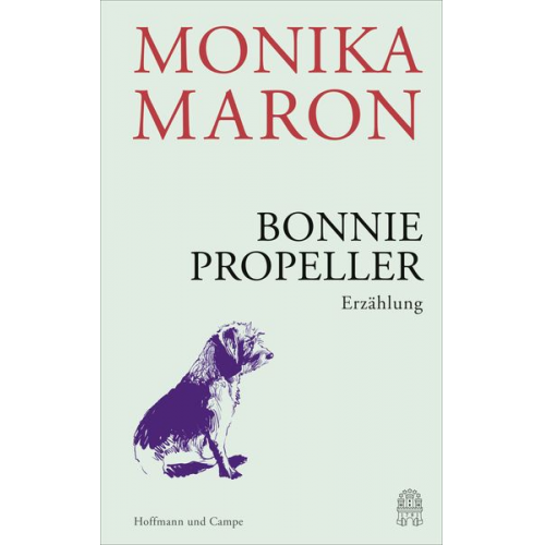 Monika Maron - Bonnie Propeller