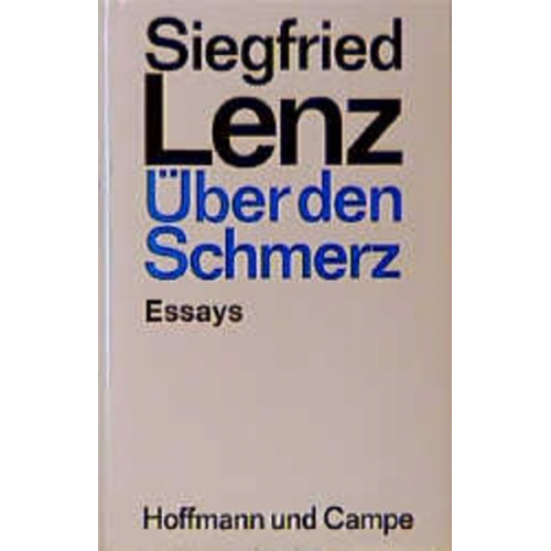 Siegfried Lenz - Über den Schmerz