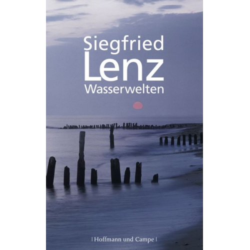 Siegfried Lenz - Wasserwelten