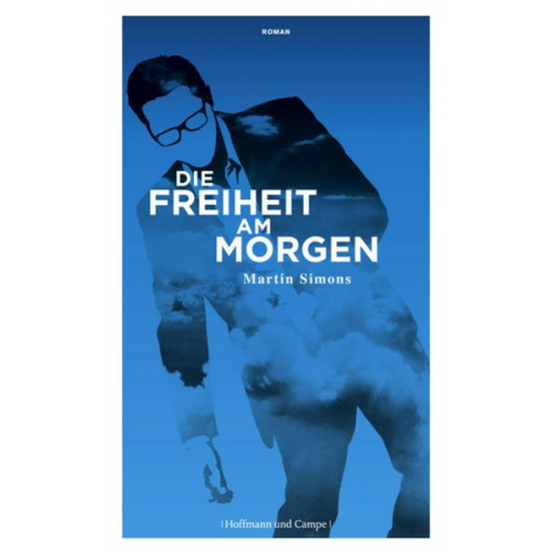 Martin Simons - Die Freiheit am Morgen