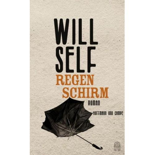Will Self - Regenschirm