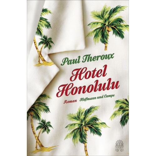 Paul Theroux - Hotel Honolulu