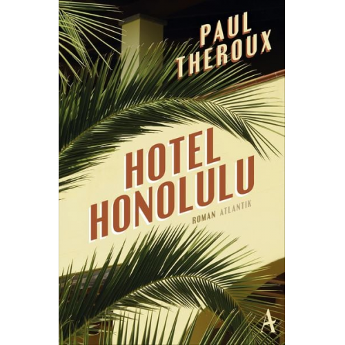 Paul Theroux - Hotel Honolulu