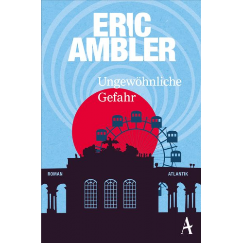 Eric Ambler - Ungewöhnliche Gefahr