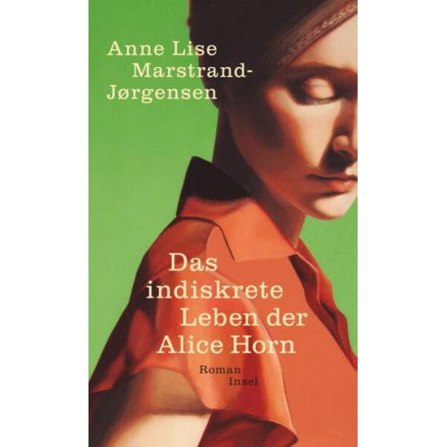 Anne Lise Marstrand-Jørgensen - Das indiskrete Leben der Alice Horn