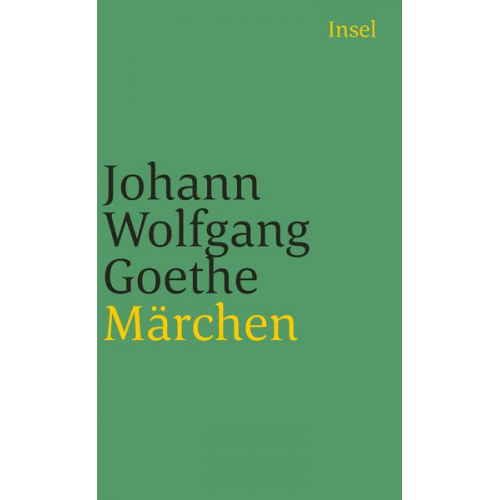 Johann Wolfgang von Goethe - Märchen