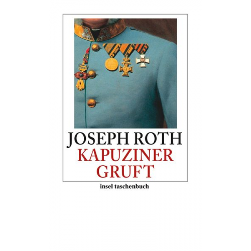 Joseph Roth - Die Kapuzinergruft