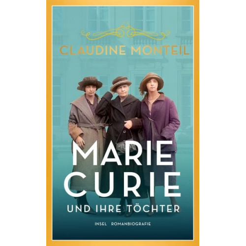 Claudine Monteil - Marie Curie und ihre Töchter