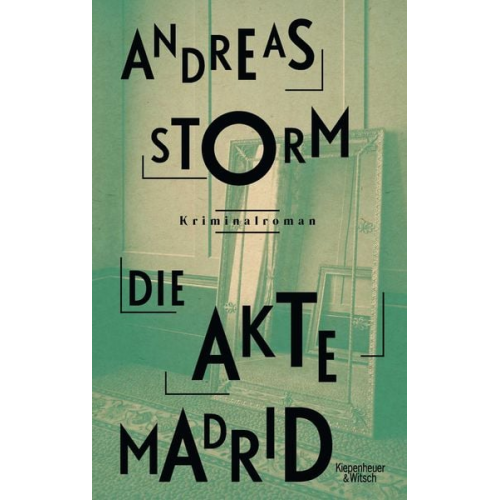 Andreas Storm - Die Akte Madrid