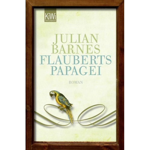 Julian Barnes - Flauberts Papagei