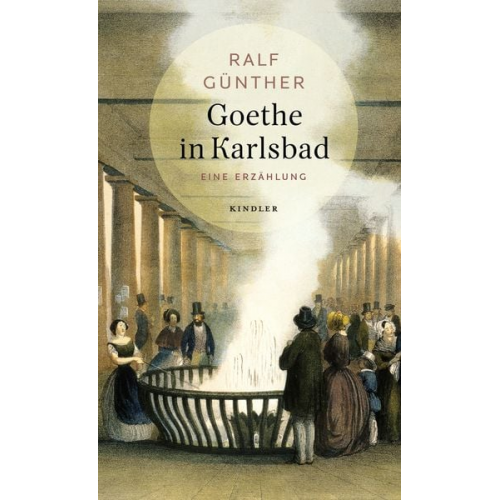 Ralf Günther - Goethe in Karlsbad