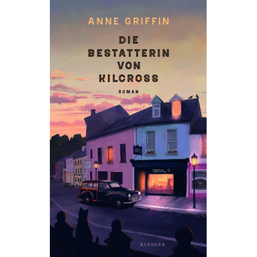 Anne Griffin - Die Bestatterin von Kilcross