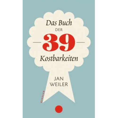 Jan Weiler - Das Buch der neununddreißig Kostbarkeiten