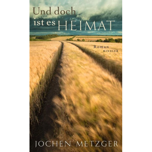 Jochen Metzger - Und doch ist es Heimat