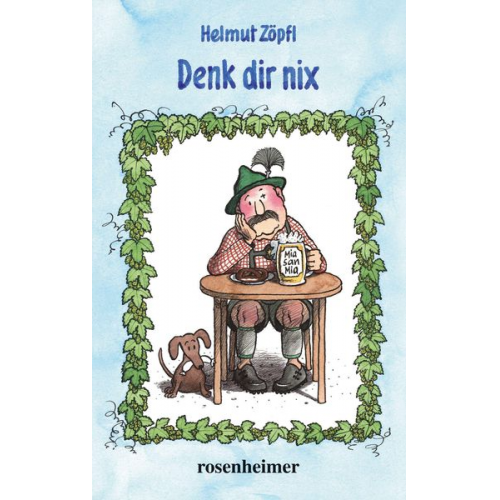 Helmut Zöpfl - Denk dir nix