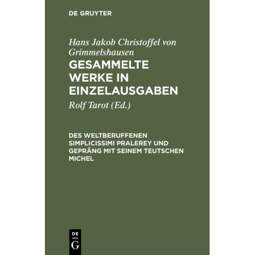 Des Weltberuffenen Simplicissimi Pralerey und Gepräng mit seinem Teutschen Michel