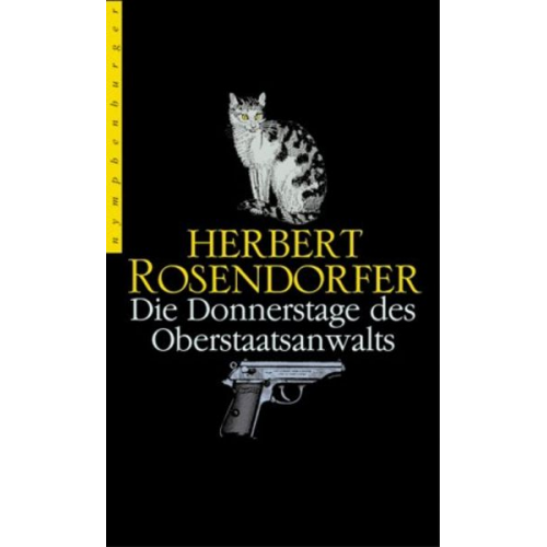 Herbert Rosendorfer - Die Donnerstage des Oberstaatsanwalts