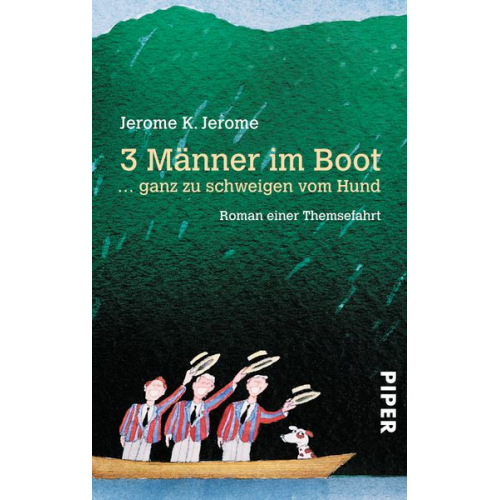 Jerome K. Jerome - Drei (3) Männer in einem Boot... ganz zu schweigen vom Hund