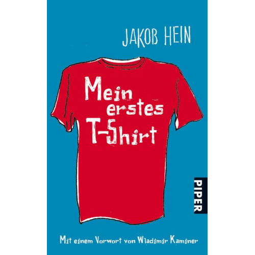 Jakob Hein - Mein erstes T-Shirt