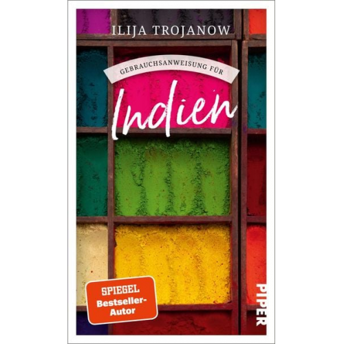 Ilija Trojanow - Gebrauchsanweisung für Indien