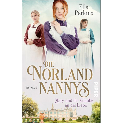 Ella Perkins - Die Norland Nannys – Mary und der Glaube an die Liebe